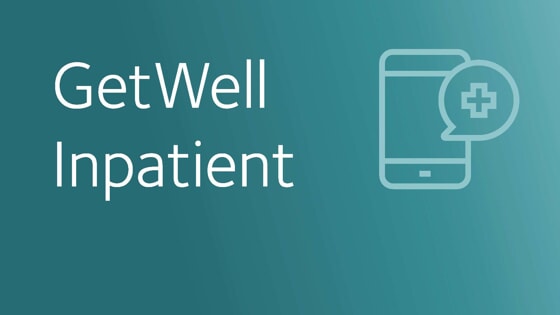 Adventist Health St. Helena launches the GetWell inpatient experience app